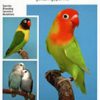 LOVEBIRDS COMPENDIUM - GENUS AGAPORNIS (9789058216397)