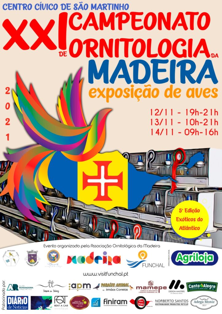 XXI Campeonato de Ornitologia da Madeira - Exposição de Aves 2021