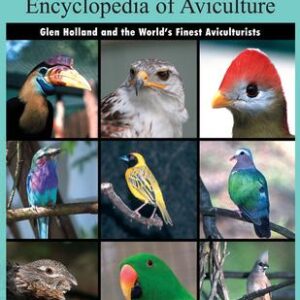 Encyclopedia of Aviculture (9780888394606)